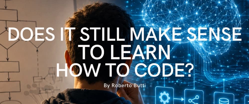 Does it still make sense to learn how to code?