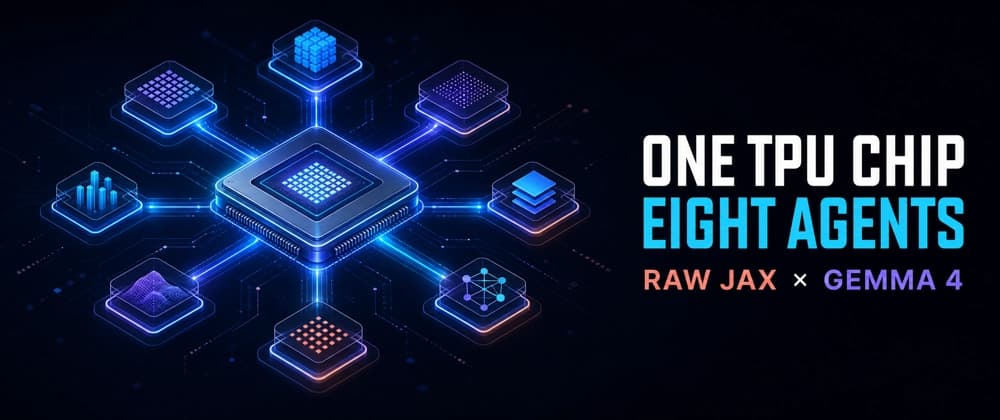One TPU Chip, Eight Agents: Serving Small Agent Workloads with Raw JAX